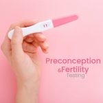 preconception and fertility testing