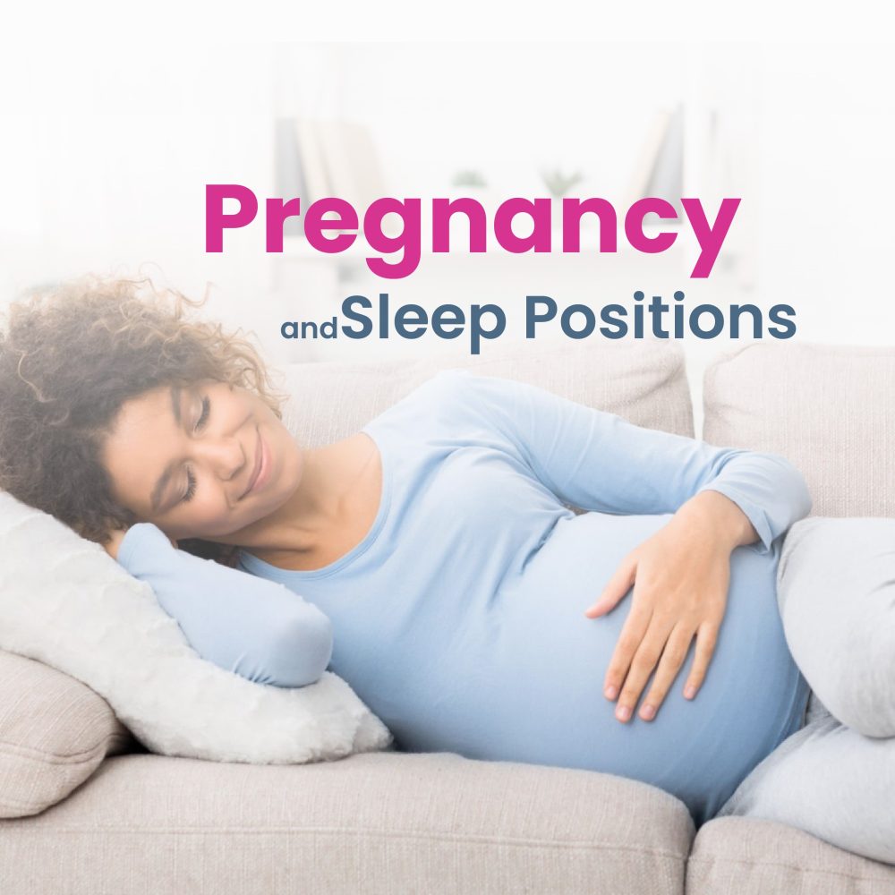 Sleeping positions hot sale pregnancy pillow