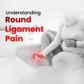 "Round Ligament pain"