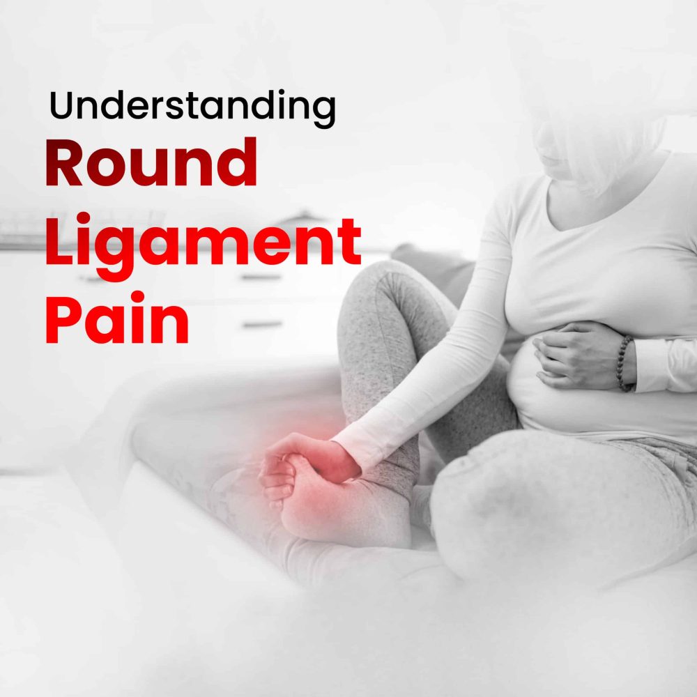Round Ligament Pain - Pregnancy : Millennium Hospital